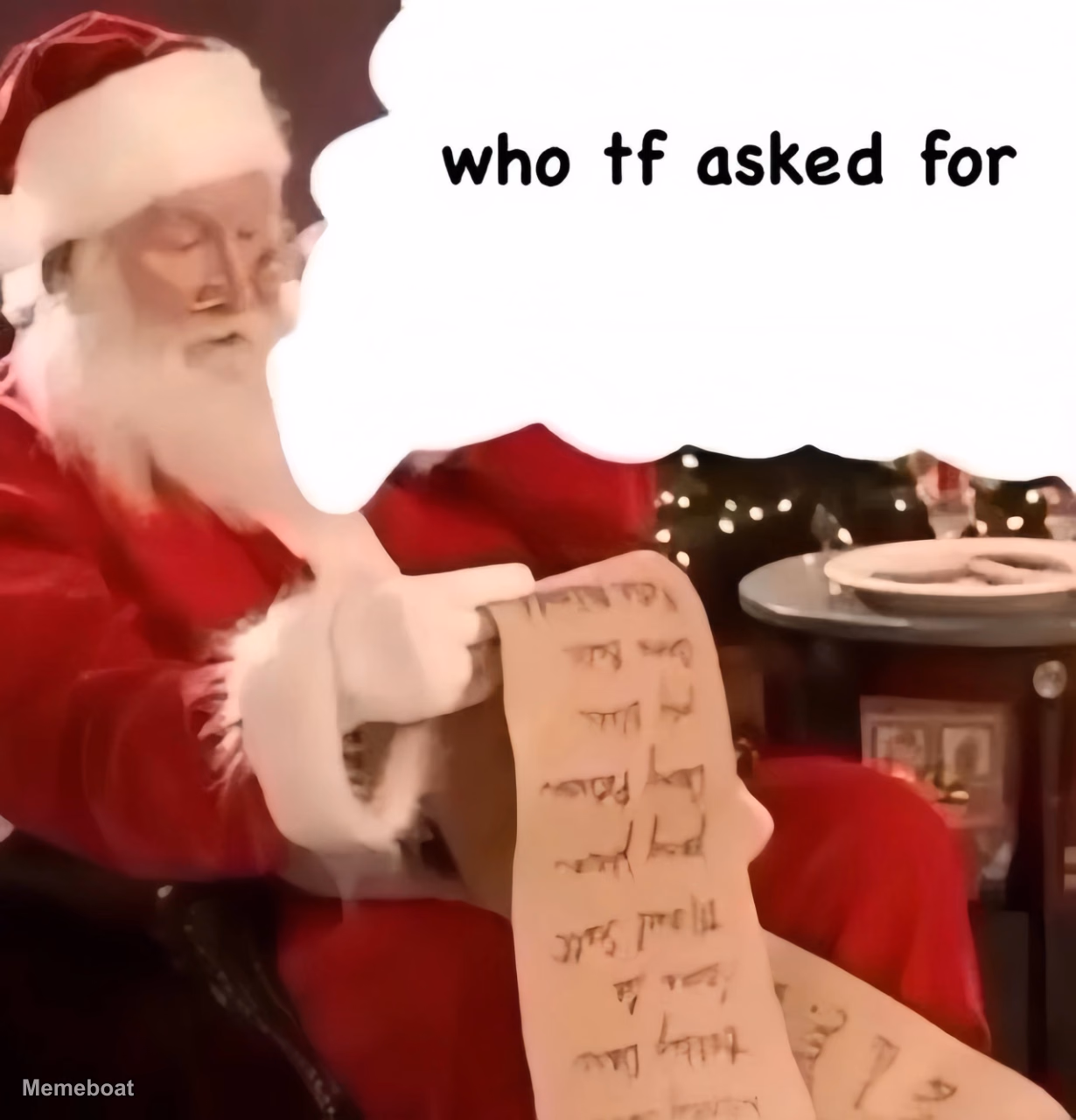 Santa "Who TF Asked For" - meme generator image preview