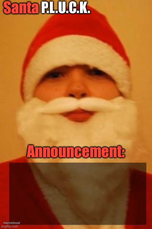 Santapluck announcement - meme generator image preview
