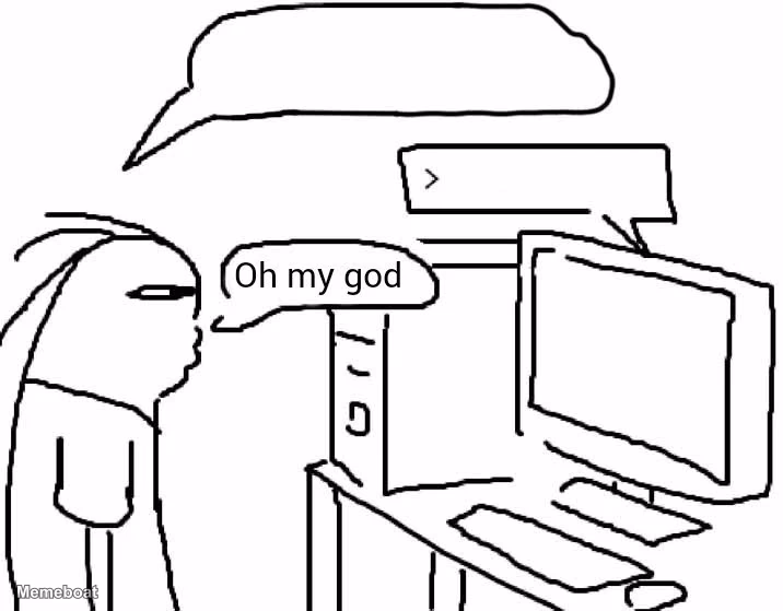 Say Something, Oh My God - meme generator image preview