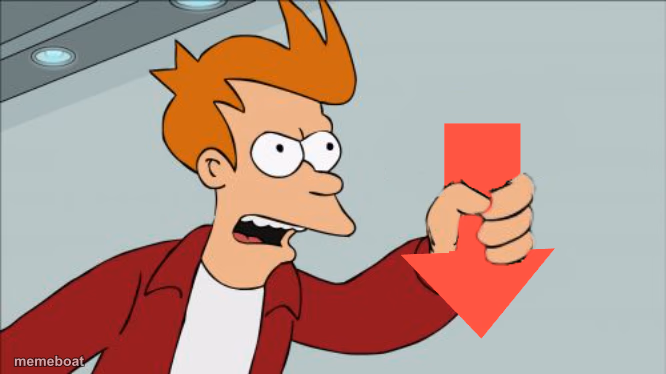 Shut Up and Take My Downvote - meme generator image preview