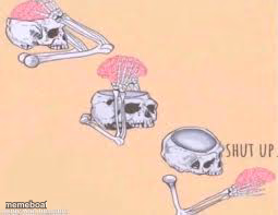 Shut up Skeleton - meme generator image preview
