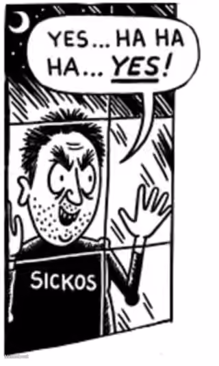 Sickos