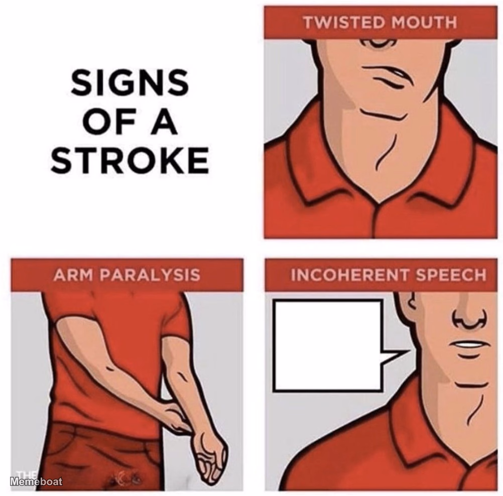 Signs of a Stroke - meme generator image preview