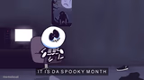 Skid It is da spooky month