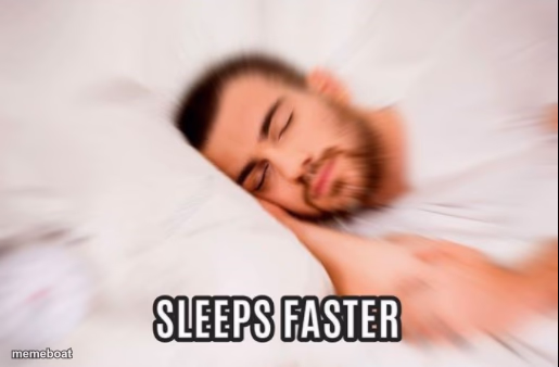 sleeps faster - meme generator image preview