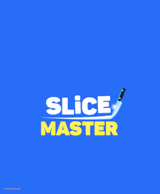 Slice Master