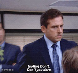 (softly) Don't. Don't you dare - meme generator image preview