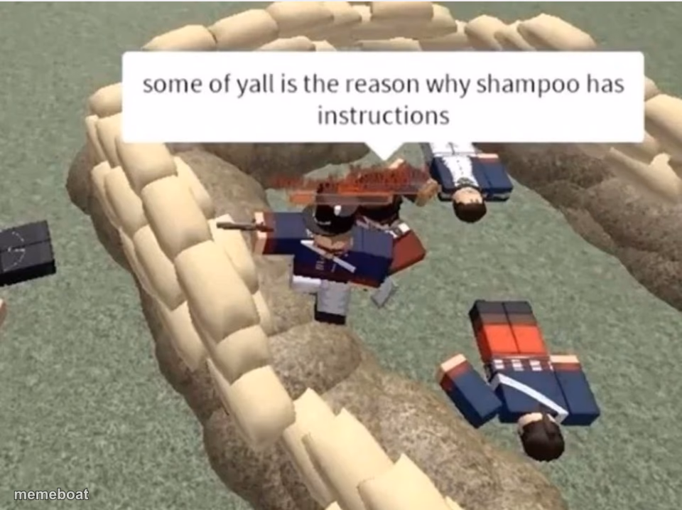 Some Of Y'All Is The Reason Why Shampoo Has Instructions - meme generator image preview