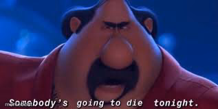 Somebody's Going To Die Tonight - meme generator image preview
