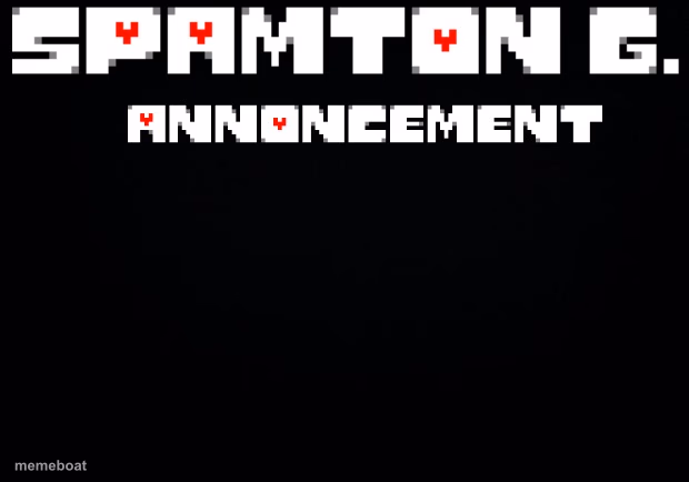 Spamton announcement temp - meme generator image preview