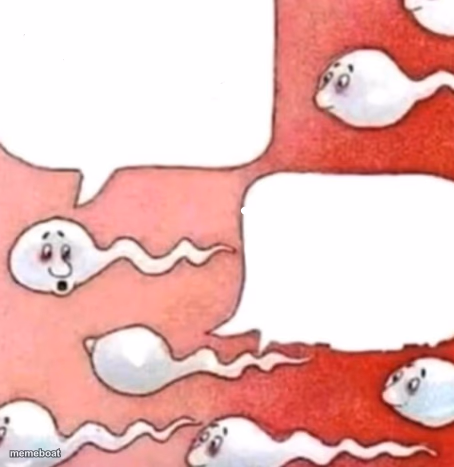 Sperm conversation - meme generator image preview