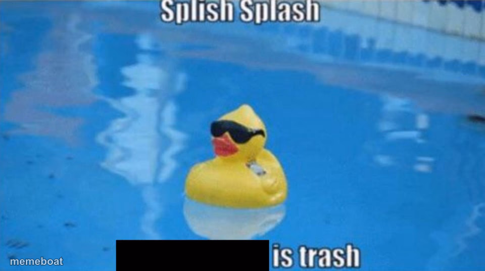 Splish Splash - meme generator image preview