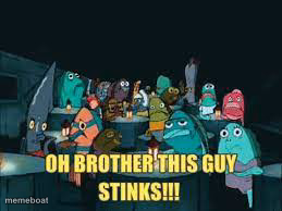 Spongebob Oh Brother This Guy Stinks - meme generator image preview