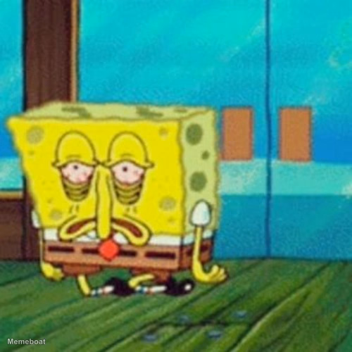 SpongeBob SquarePants "Tired SpongeBob" - meme generator image preview