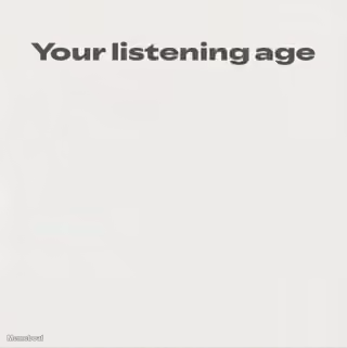 Spotify Wrapped Your Listening Age