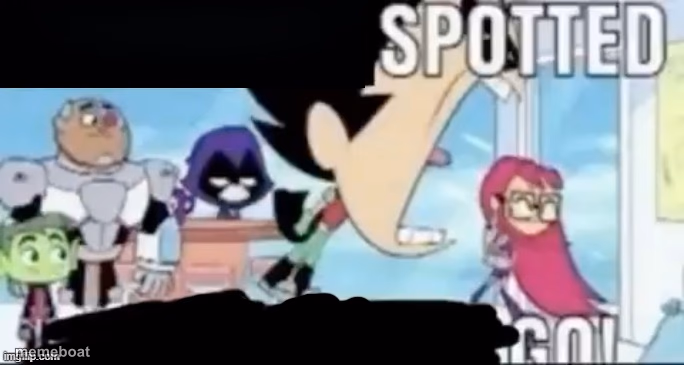 ____ spotted ____ go! - meme generator image preview