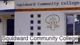 Squidward community college