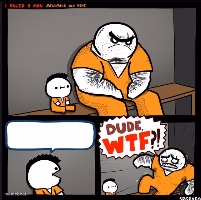 Srgrafo dude wtf - meme generator image preview
