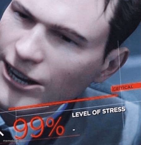 Stress level 99% - meme generator image preview