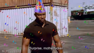 Surprise, Motherfucker.