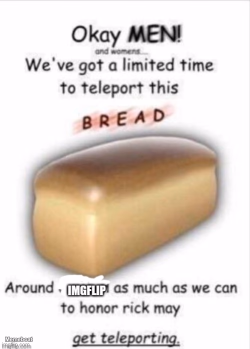 TELEPORT THIS BREAD - meme generator image preview