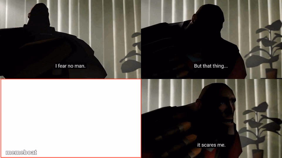 TF2 Heavy I fear no man - meme generator image preview