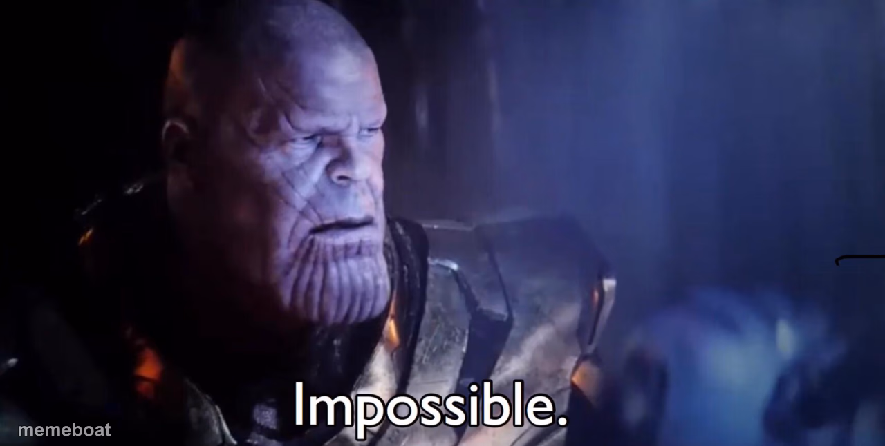Thanos Impossible - meme generator image preview