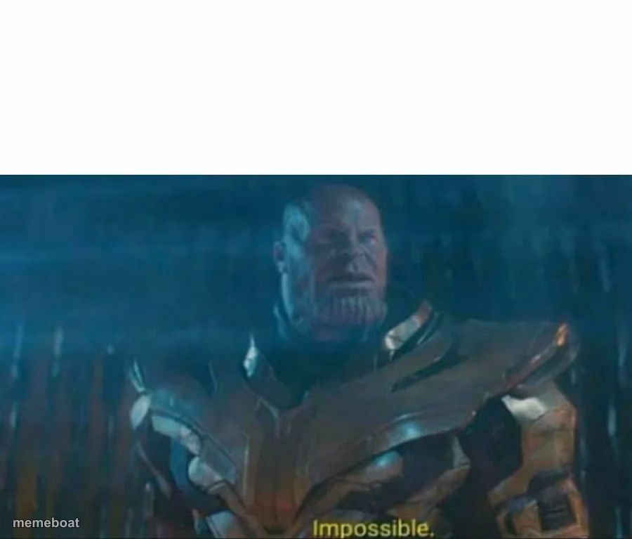 Thanos Impossible - meme generator image preview