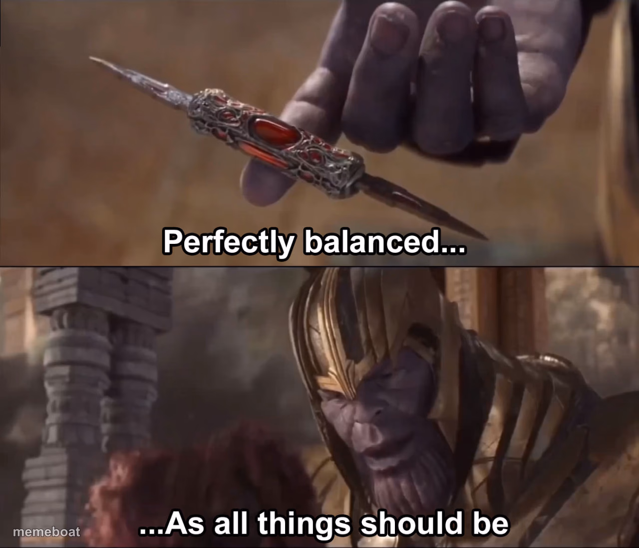 Thanos perfectly balanced as all things should be - meme generator image preview