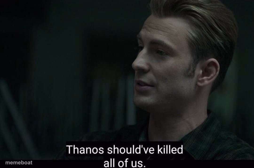 Thanos should've killed all of us - meme generator image preview
