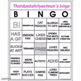 Thatdumbshityeetman's Bingo