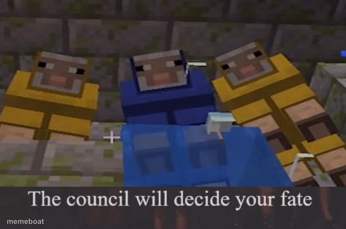 the council will decide your fate - meme generator image preview