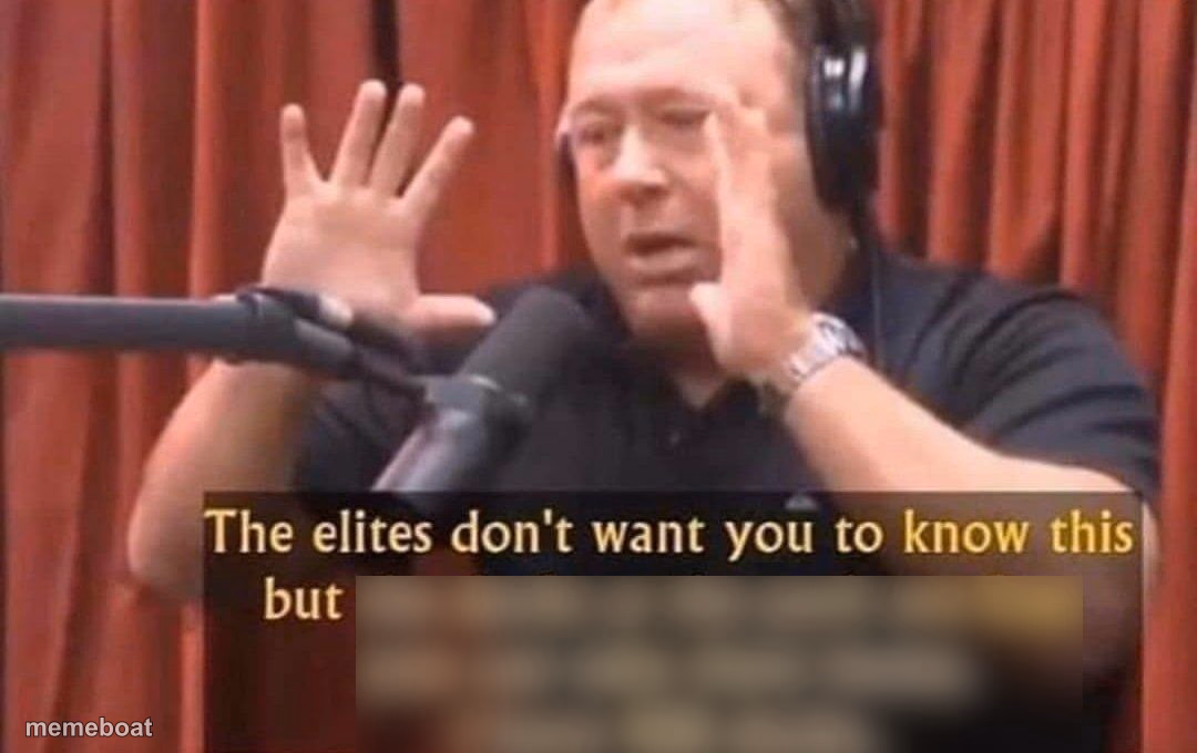 The elites don't want you to know this - meme generator image preview