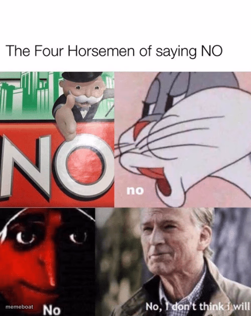 The four no’s - meme generator image preview