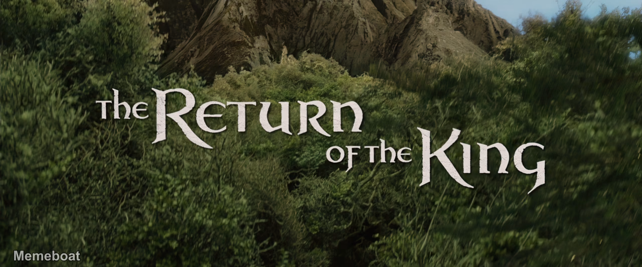 The Return of the King - meme generator image preview