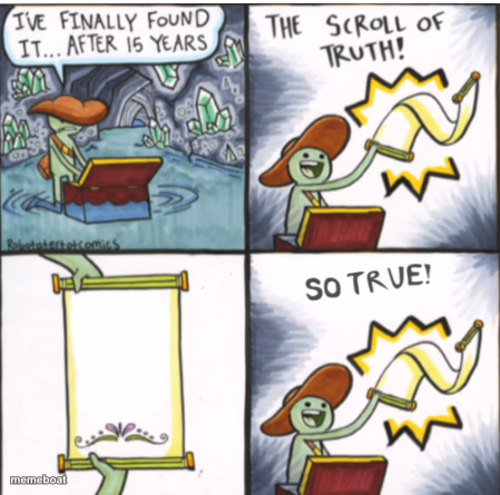The Scroll of Truth - meme generator image preview
