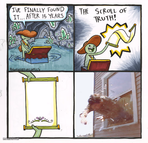 The Scroll Of Truth Out Of Window - meme generator image preview