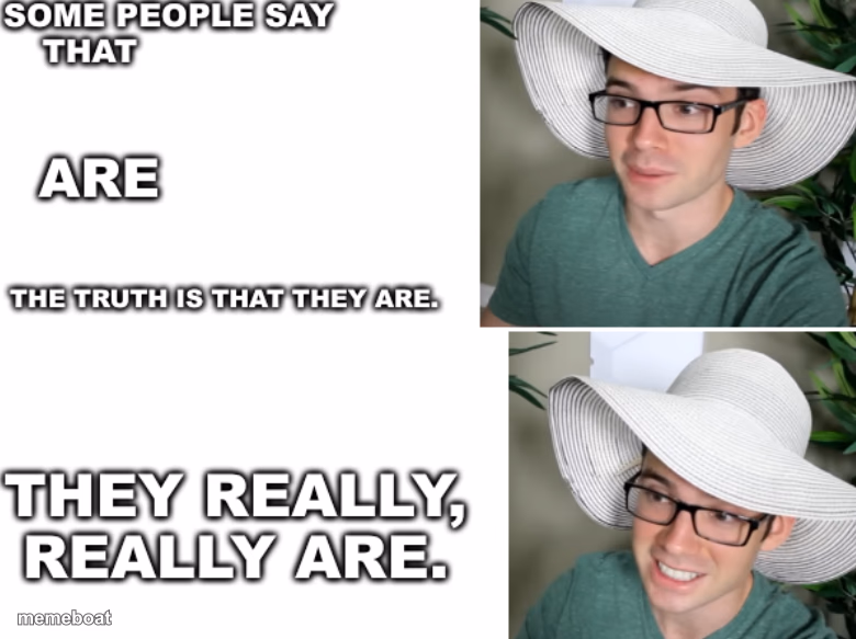 The truth is that they are Mandjtv video - meme generator image preview