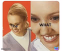 The WHAT