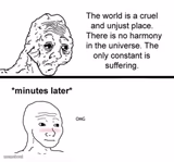 The world is a cruel and unjust place
