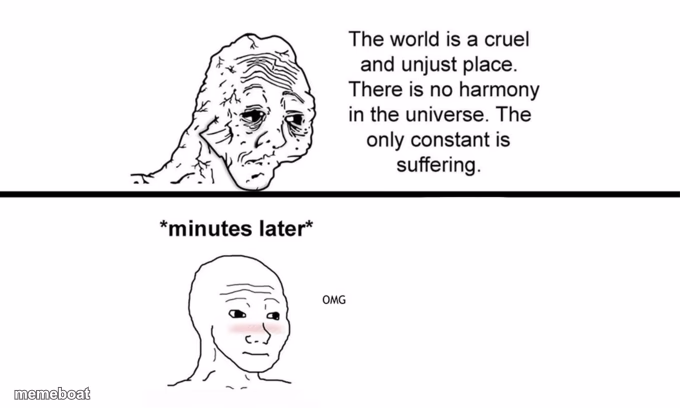 The World is a Cruel and Unjust Place - meme generator image preview