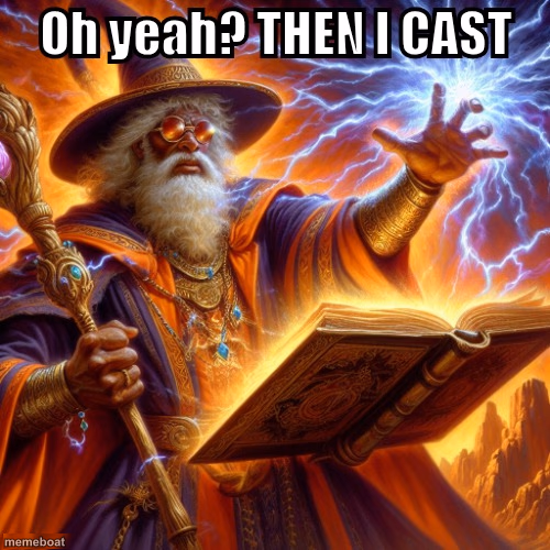 THEN I CAST - meme generator image preview