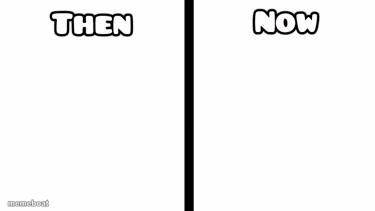 then vs now - meme generator image preview