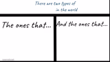 There are two types of X in the world...
