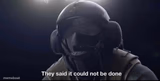 They said it could not be done