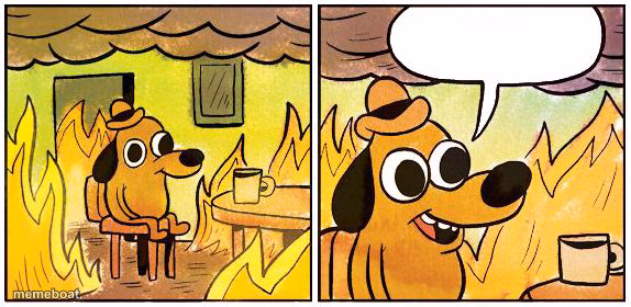 This is Fine (Blank) - meme generator image preview