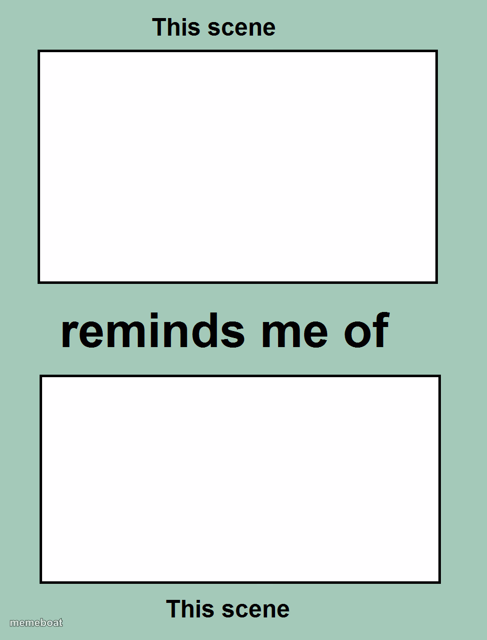 This scene reminds me of this scene - meme generator image preview