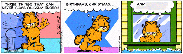 Three things that can never come quickly enough Garfield - meme generator image preview