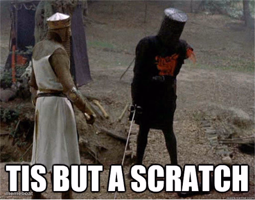 tis but a scratch - meme generator image preview