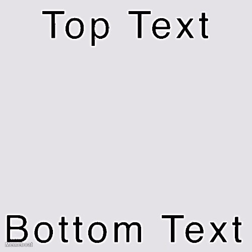Top Text Bottom Text - meme generator image preview